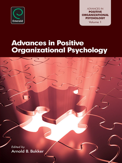 Title details for Advances in Positive Organizational Psychology, Volume 1 by Arnold B. Bakker - Available